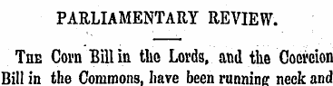 PARLIAMENTARY REVIEW. The Corn Bill in t...