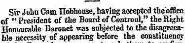 Sir John Cam Hobhouse, having accepted t...