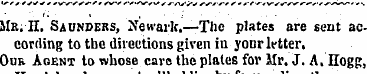 Mr. H. Saunders, Newark.—The plates are ...