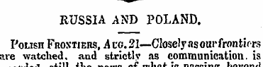 RUSSIA AND POLAND. Fousn FnosTiEns, Auc....