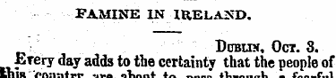 FAMINE IN IRELAND. Dobum, Oct. 8. Every ...