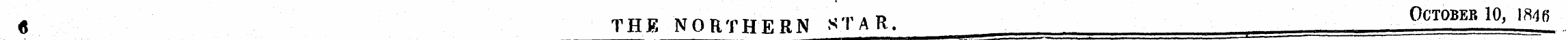 <S THE NORTHERN STAR. October 10, I84fi ...