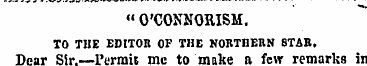 « O'CONNORISM. TO THE EDITOK OF THE NORT...