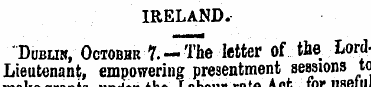 IRELAND. 'Dimmr, Octobhr 7.-^The letter ...