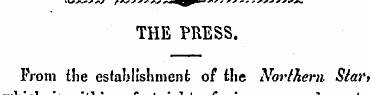 THE PRESS. Prom the establishment of the...