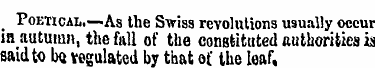 Poetical, —As the Swiss revolutions usua...