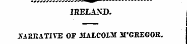 IRELAND. J^ERATIVE OF MALCOLM 3TGREGOR. ...