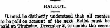 BALLOT. It must be distinctly understood...