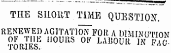 THE SHOUT TIME QUESTION. RENEWED AGITATIoFfOR A DIMINUTION TORIES: U°UBS °lr LAB°uSi IN PA0.