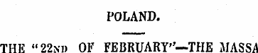 POLAND. THE "22nd OF FEBRUARY"—THE MASSA