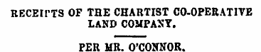 KECEII'TS OF THE CHARTIST CO-OPERATIVE L...
