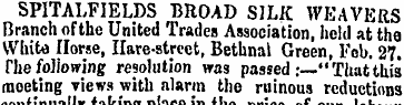 SPITALFIELDS BROAD SILK WEAVERS Branch o...
