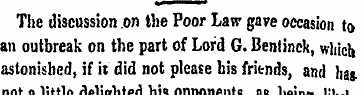 The discussion on the Poor Law gave occa...