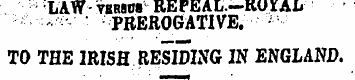 LAW VKtWD- REPEAL.—ROYAL - PREROGATIVE. ...