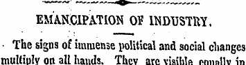 EMANCIPATION O. INDUSTRY. • The signs of...