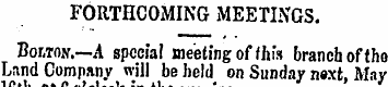 FORTHCOMING MEETINGS. Bor,Toi*.—A specia...