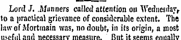 Lord J. .Manners called attention on Wed...