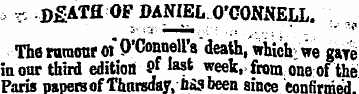 r D£ATfl OF DANIEL O'CONNELL. The rumour...