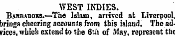WEST INDIES. Barbadoks.—The Islam, arriv...