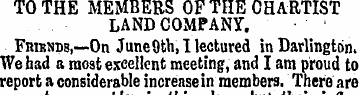 TOTHE MEMBERS OFTHE CHARTIST LAND COMPAN...