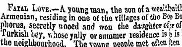 Fatal Love.—A. young man, the son of a w...