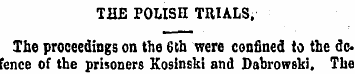 TUB POLISH TRIALS, The proceedings on th...