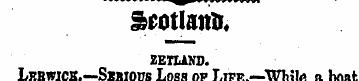Scotland. ZETUND. Lrbwick.—Sb-uous Loss ...