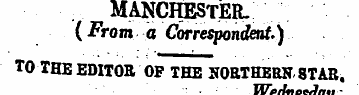 MANCHESTER. (Front--.a Correspondent.) T...