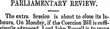 PARLIAMENTARY REVIEW. The extra Session ...