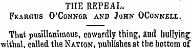 THE REPEAL. Feargus O'Connor and John OC...