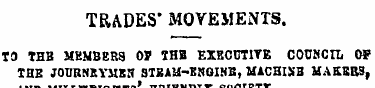 TRADES' MOVEMENTS. TO THB MHMBER8 OP THB...