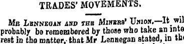 TRADES' MOVEMENTS. Mb Lbnnegaw and thb M...