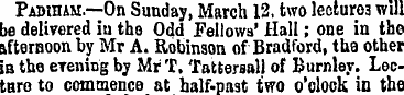 Padiham.—On Sunday, March 12, two lectur...