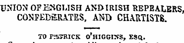 UNION OF ENGLISH AND IRISH REPEALERS, CO...