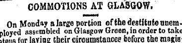 COMMOTIONS AT GLASGOW. On Mond ay a larg...