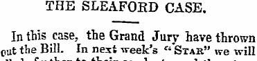 THE SLEAFORD CASE. In this case, the Gra...