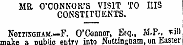 MR O'CONNOR'S VISIT TO HIS CONSTITUENTS....
