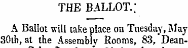 THE BALLOT.; A Ballot will take p lace o...