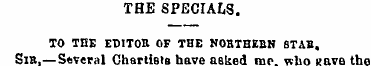 THE SPECIALS. TO THE EDITOB OF THE NOBTH...