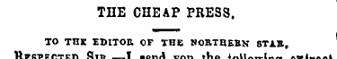 THE CHEAP PRESS . TO THE EDITOR OP THE N...