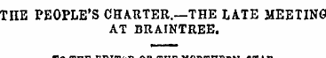 THE PEOPLE'S CHARTER.—THE LATE MEETING A...