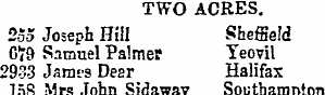 TWO ACRES. 255 Joseph Hill Sheffield C<9...