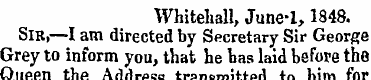 Whitehall, June-1,1848. Sir,—I am direct...