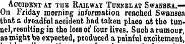 AOOIDEST AT THB RAILWAY TuNNELAT SWANSEA...