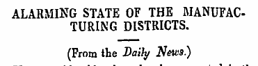ALARMING STATE OF THE MANUFACTURING DIST...