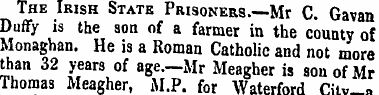 The Irish State Prisoners. —Mr C. Gavan ...