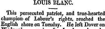 LOUIS BLAKC. This persecuted patriot, an...