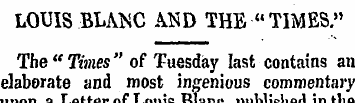 LOUIS BLANC AND THE "TIMES." The "Times"...