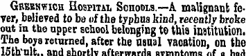 Grbbhwich Hospital Schools.—A malignant ...