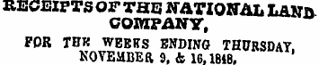 RECEIPTS OF THE NATIONAL LAND COMPANY, F...